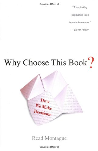 Couverture de Why Choose This Book?: How We Make Decisions
