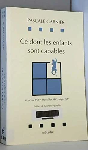 Ce dont les enfants sont capables : marcher, travailler, nager, XVIIIe-XIXe-XXe siècles