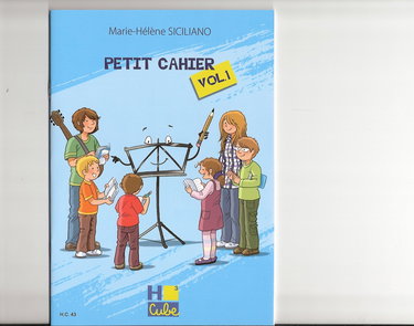PETIT CAHIER VOL.1 --- FORMATION MUSICALE