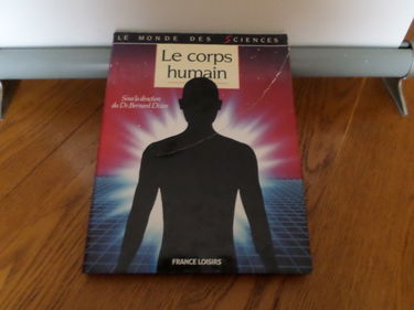 Le corps humain (Le monde merveilleux de la connaissance)