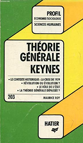 Théorie générale de Keynes : analyse critique