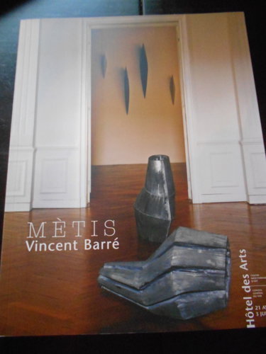 Couverture de METIS Vincent Barré - Hôtel des Arts Toulon 21 avril / 3 juin 2007. [Paperback] Centre Méditerranéen d'Art