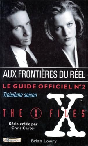Aux frontières du réel : le guide officiel. Vol. 2. Ne faites confiance à personne