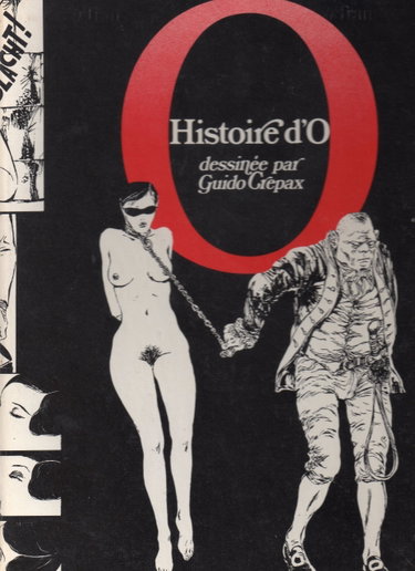 Couverture de Histoire d'O (Collection Les Chefs-d'oeuvre de l'érotisme en bande dessinée)