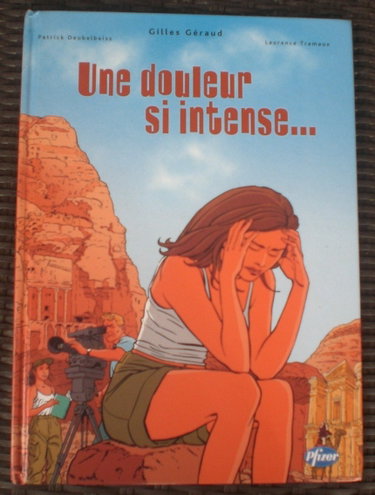 Couverture de Une douleur si intense