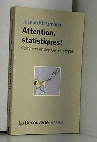 Attention, statistiques !