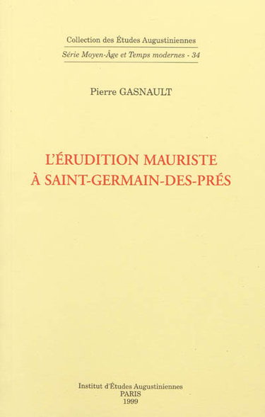 L'érudition mauriste à Saint-Germain-des-Prés