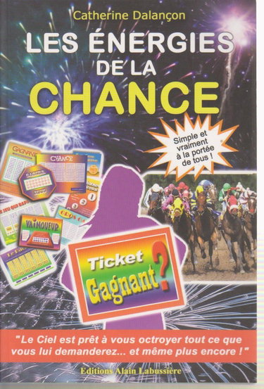 Couverture de LES ENERGIES DE LA CHANCE
