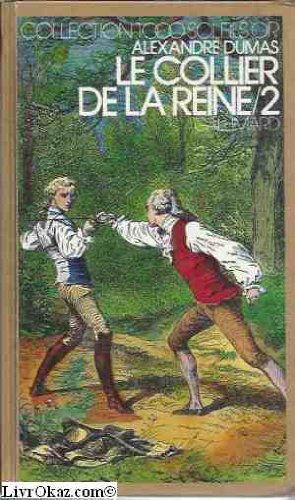 Le Collier de la Reine. Vol. 2