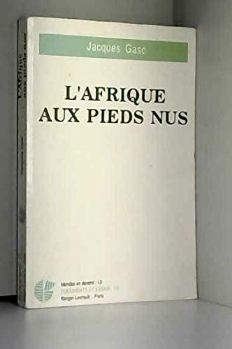 Couverture de L'Afrique aux pieds nus