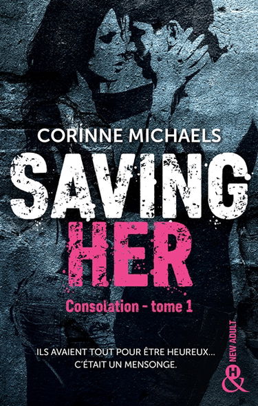 Consolation. Vol. 1. Saving her
