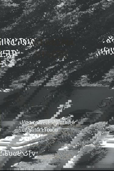 XHIMONA (Hiver): Une enquête frigorifiée de Sofia Erixiou