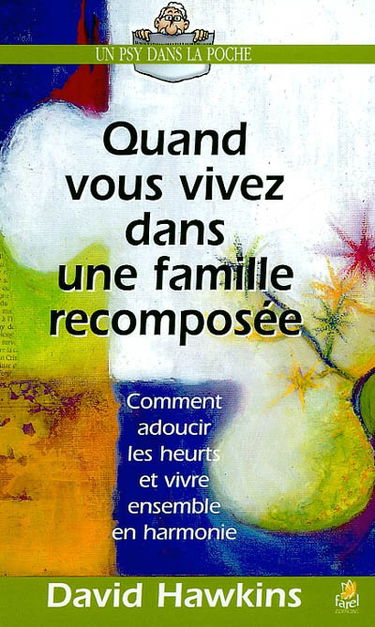 Quand vous vivez dans une famille recomposée