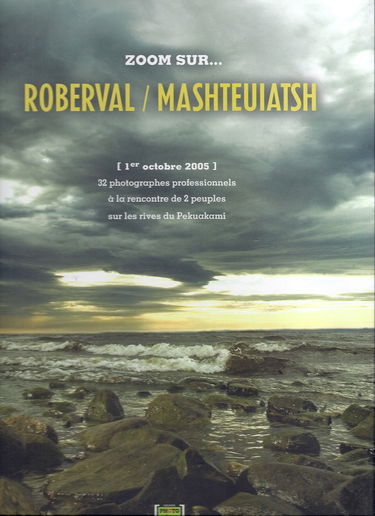 zoom sur roberval mashteuiatsh