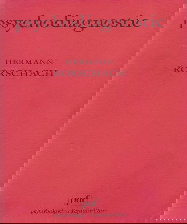 Psychodiagnostic: Méthode et résultats d'une expérience diagnostique de perception, interprétation libre de formes fortuites