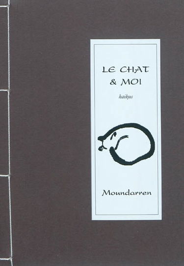 Le chat & moi : haikus