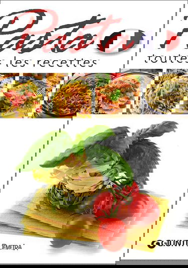 Pasta. Toutes les recettes