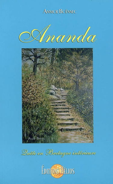 Ananda : quête initiatique en Bretagne intérieure