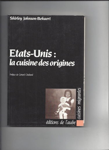 Etats-Unis : la cuisine des origines