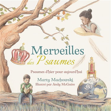 Couverture de Merveilles des psaumes : psaumes d'hier pour aujourd'hui