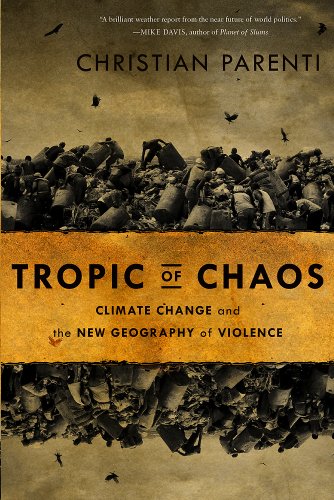 Couverture de Tropic of Chaos: Climate Change and the New Geography of Violence