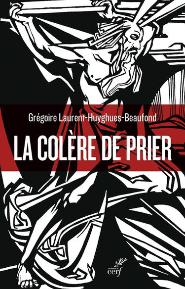 La colère de prier