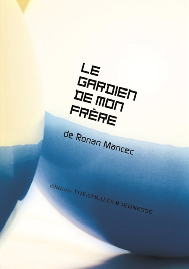 Couverture de Le gardien de mon frère