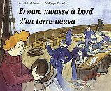 Erwan, mousse à bord d'un terre-neuvas
