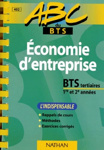 ABC du BTS, économie d'entreprise pour les BTS tertiaires 1re et 2e année