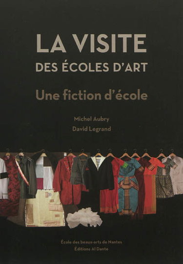 Couverture de La visite des écoles d'art : une fiction d'école