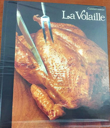 La Volaille (Cuisiner mieux)