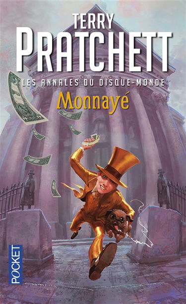 Les annales du Disque-monde. Vol. 32. Monnayé