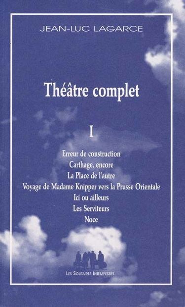 Théâtre complet. Vol. 1