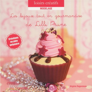 Les bijoux tout en gourmandise de Lilli Prune