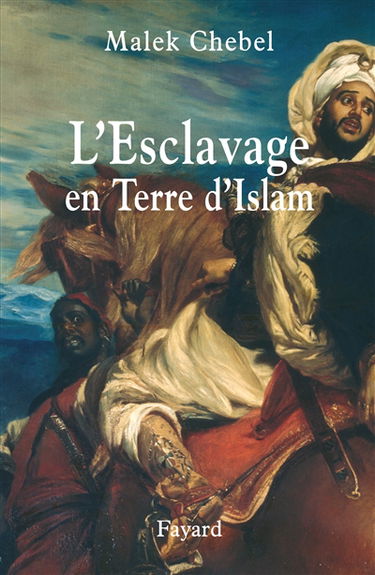 L'esclavage en terre d'islam : un tabou bien gardé
