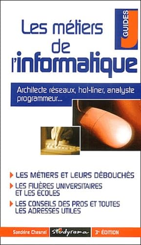 Les Metiers De L'Informatique. 3eme Edition