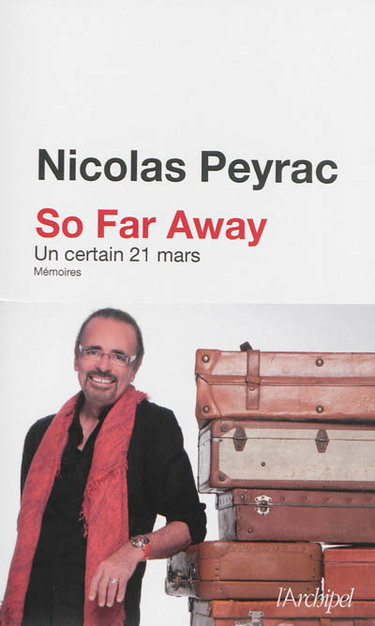 Couverture de So far away : un certain 21 mars : mémoires