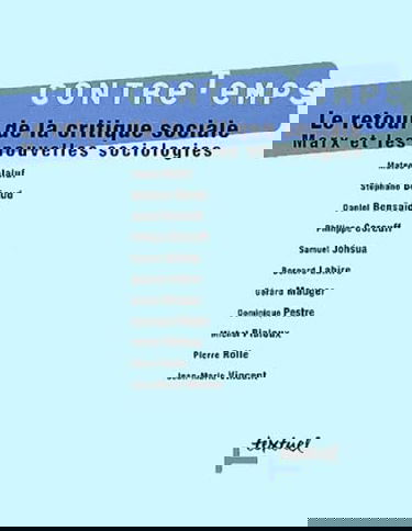 Contretemps, n° 1. Le retour de la critique sociale : Marx et les nouvelles sociologies