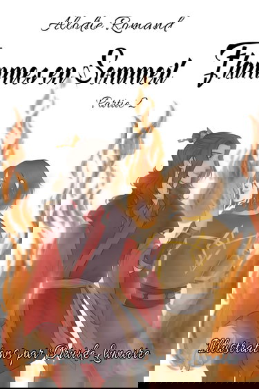 Flammes en Sommeil - Partie 2: Le Feu du Renouveau