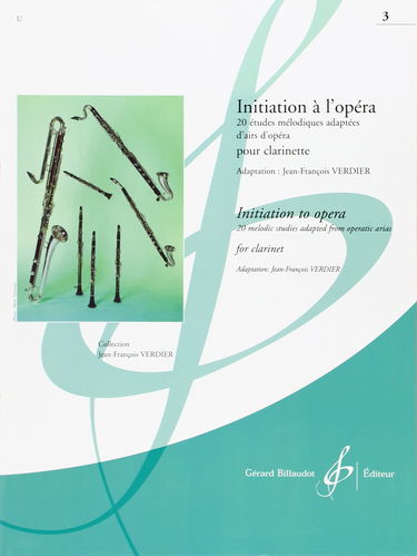 Initiation à l'Opéra, Vol. 3 - pour clarinette