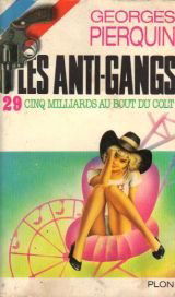 Cinq milliards au bout du colt