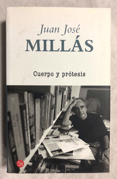 Couverture de CUERPO Y PROTESIS PDL JUAN JOSE MILLAS