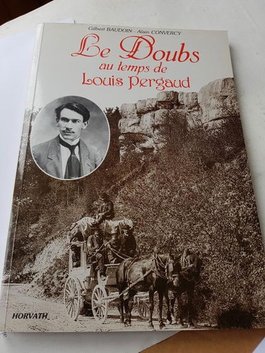 Le Doubs au temps de Louis Pergaud