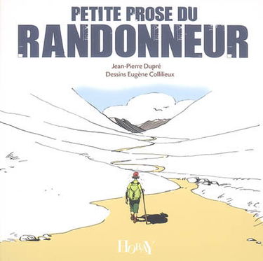 Petite prose du randonneur