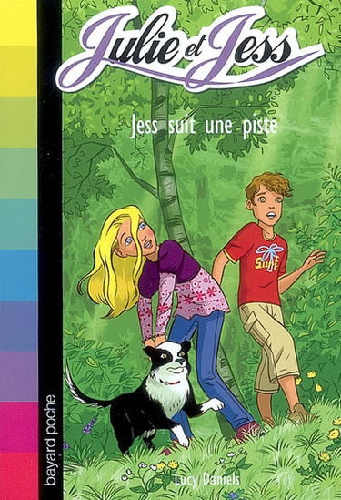 Julie et Jess. Vol. 9. Jess suit une piste