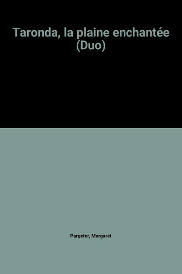 Taronda, la plaine enchantée (Duo)