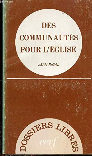 Des Communautés pour l'Eglise