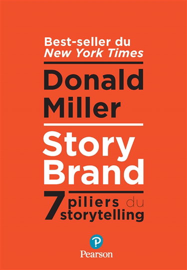 Couverture de Storybrand : 7 piliers du storytelling