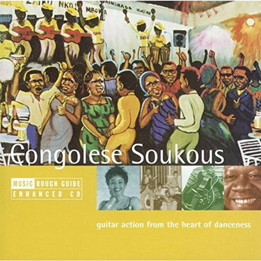 Couverture de Music Rough Guide - Congolese Soukous - Guitar Action From The Heart Of Danceless