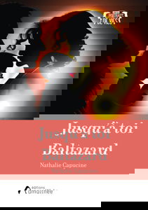 Jusqu'à toi Baltazard